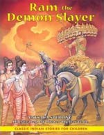 Ram the Demon Slayer by Vatsala Sperling with illustrations by Pieter Weltevrede